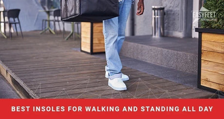 insoles for walking and standing all day EASYFEET